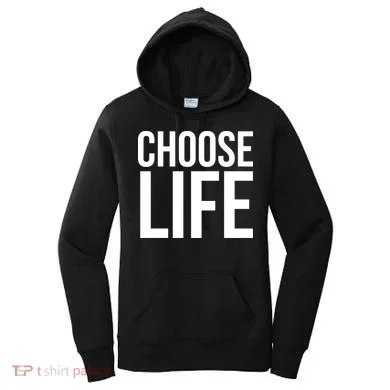 Choose Life Women's Hoodie