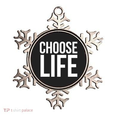 Choose Life Ornament