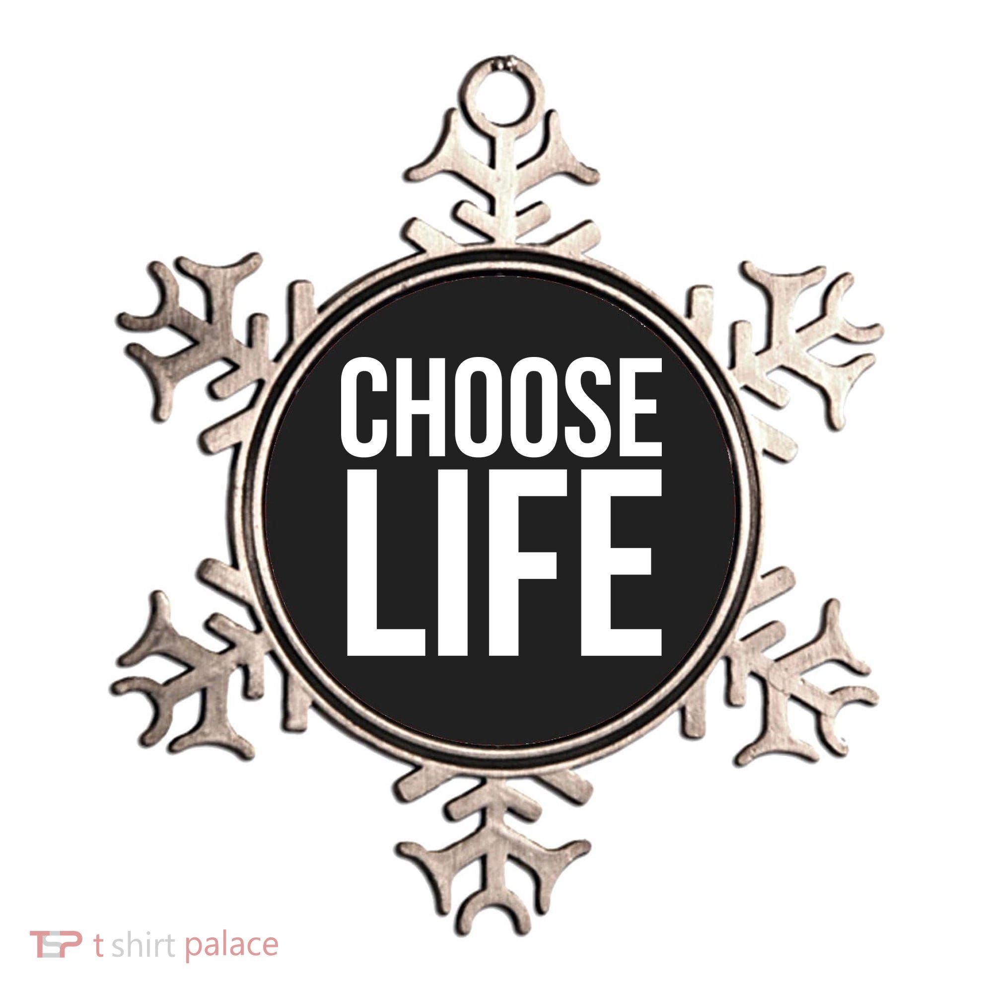 Choose Life Ornament