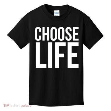 Choose Life Kids T-Shirt