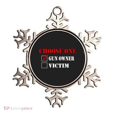 Choose One Gun Owner Victim Ornament