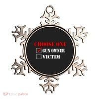 Choose One Gun Owner Victim Ornament thumb 0