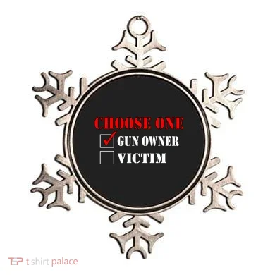 Choose One Gun Owner Victim Ornament