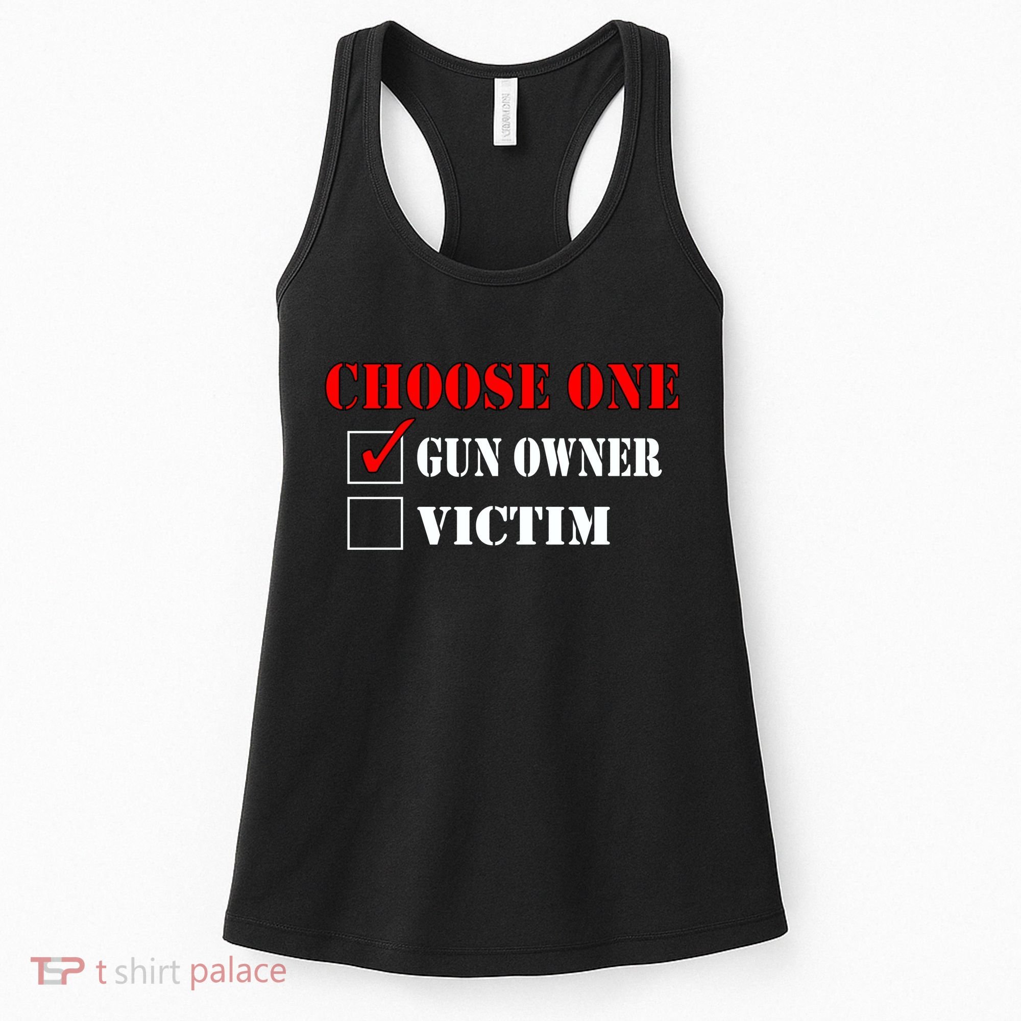 Choose One Gun Owner Victim Women's Tank Top