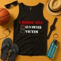 Choose One Gun Owner Victim Tank Top thumb 4