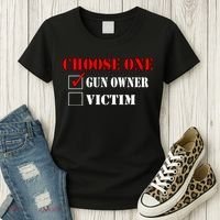 Choose One Gun Owner Victim Women's T-Shirt thumb 3