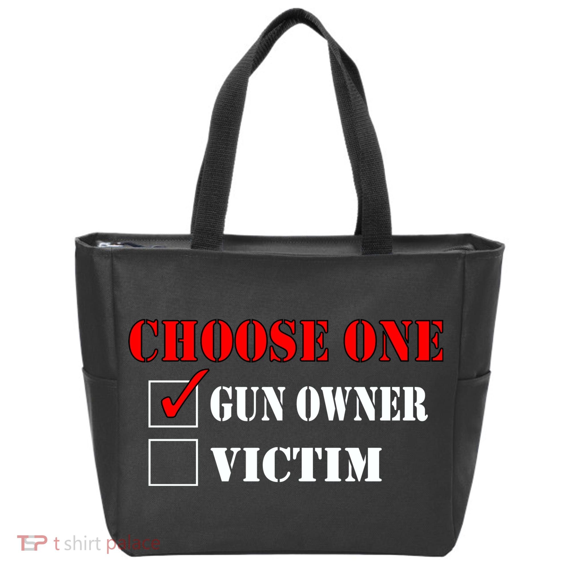 Choose One Gun Owner Victim Tote Bag