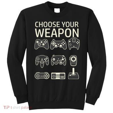 Choose Your Weapon Gaming Controllers Console Gamer Funny Sweatshirt