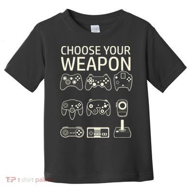 Choose Your Weapon Gaming Controllers Console Gamer Funny Toddler T-Shirt