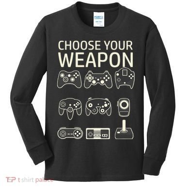 Choose Your Weapon Gaming Controllers Console Gamer Funny Kids Long Sleeve Shirt