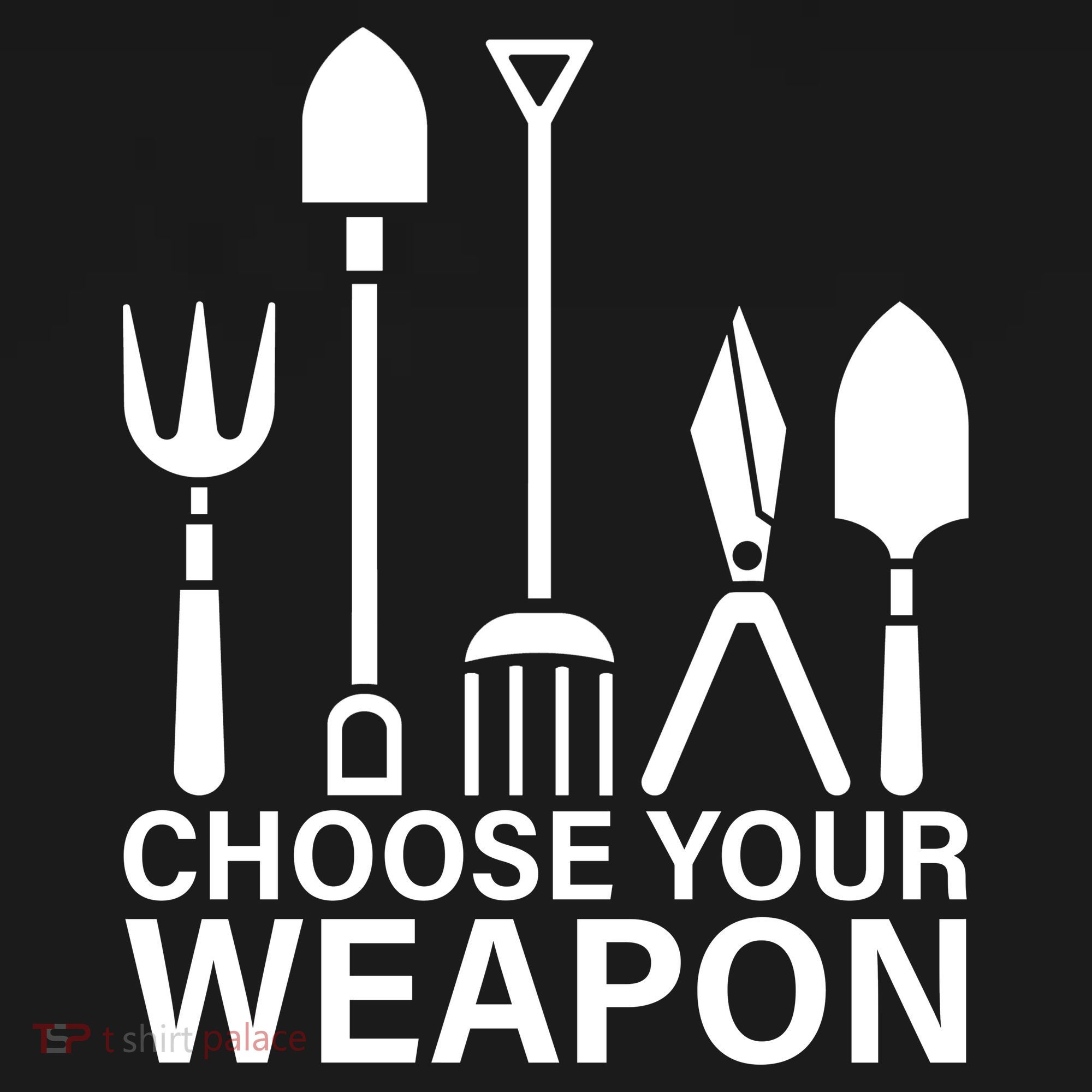 Choose Your Weapons Gardening Tools Doggie Tank