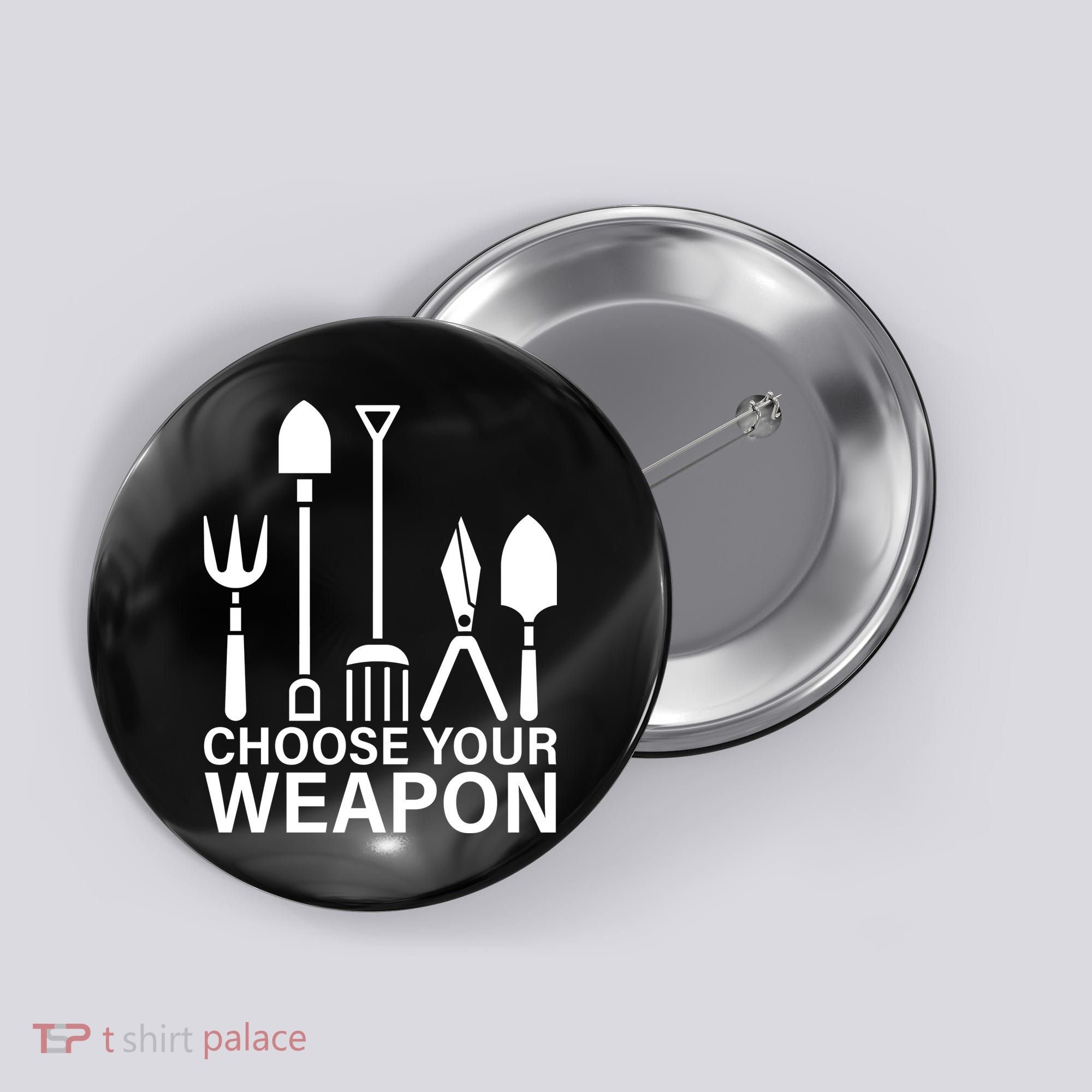 Choose Your Weapons Gardening Tools Button