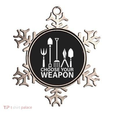 Choose Your Weapons Gardening Tools Ornament