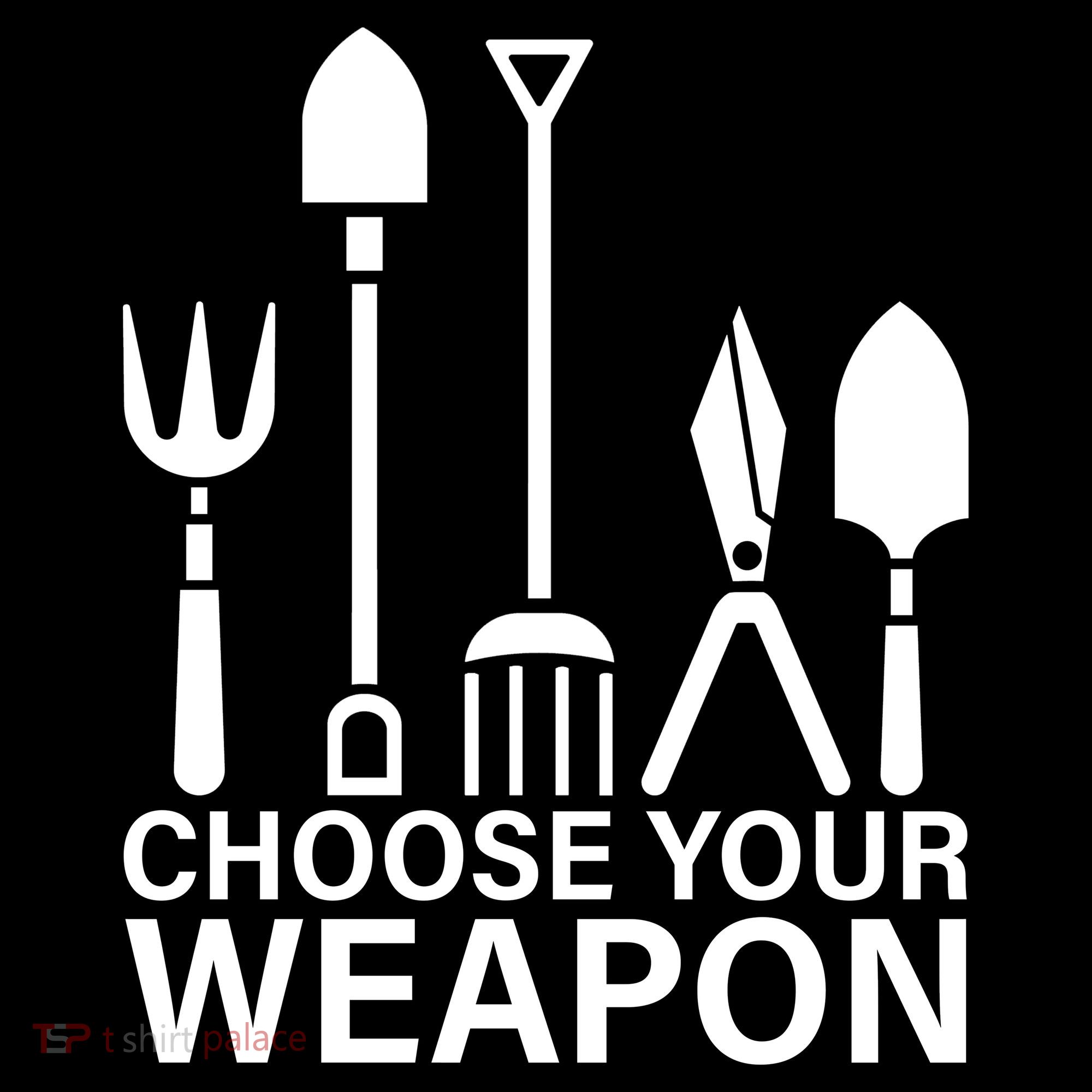 Choose Your Weapons Gardening Tools Women's Long Sleeve Shirt