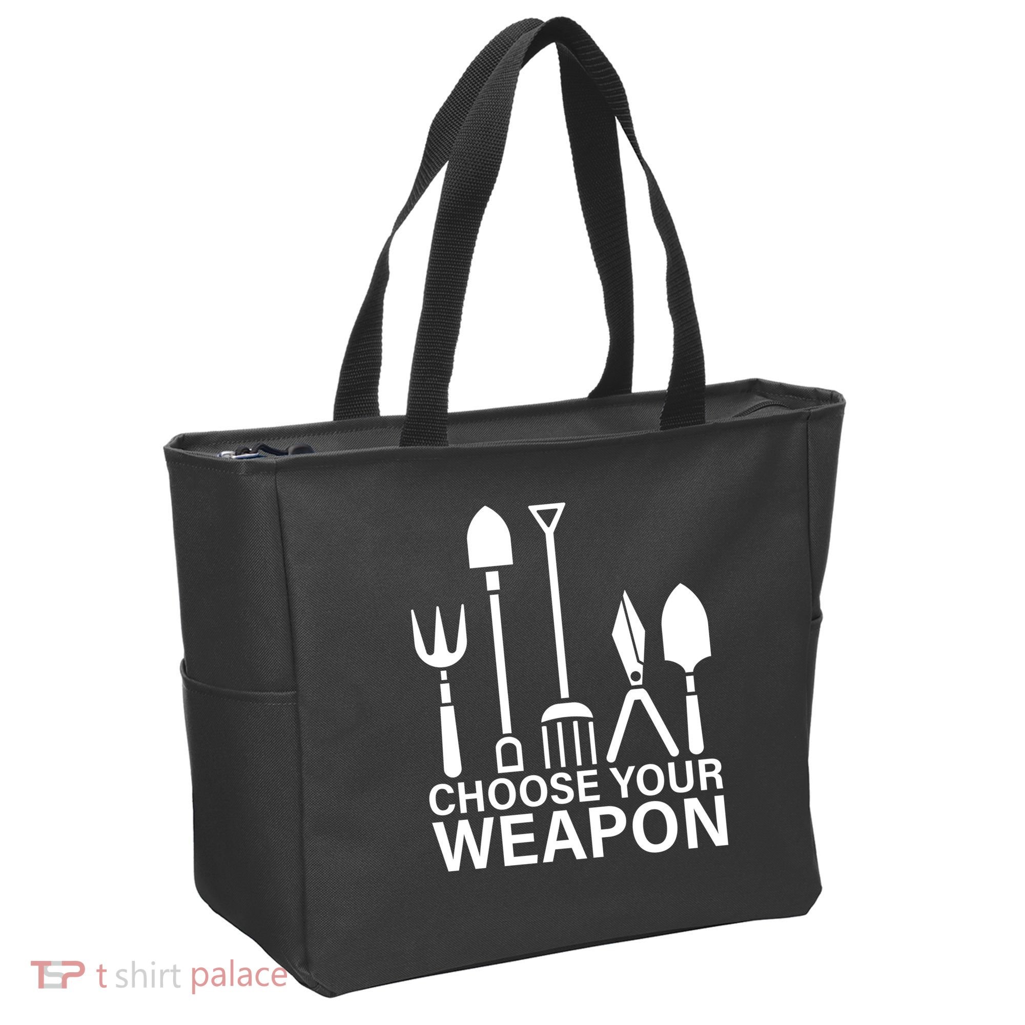 Choose Your Weapons Gardening Tools Tote Bag