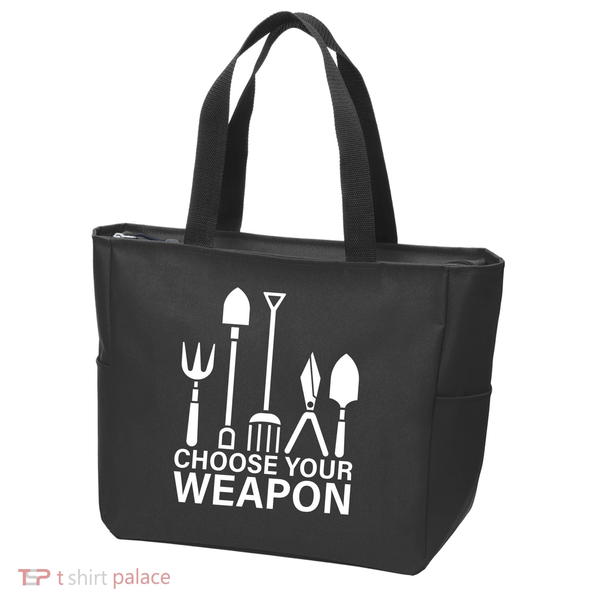 Choose Your Weapons Gardening Tools Tote Bag
