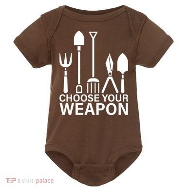 Choose Your Weapons Gardening Tools Baby Bodysuit