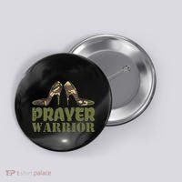 Camo Heels Prayer Warrior Faith God Jesus Button thumb 0