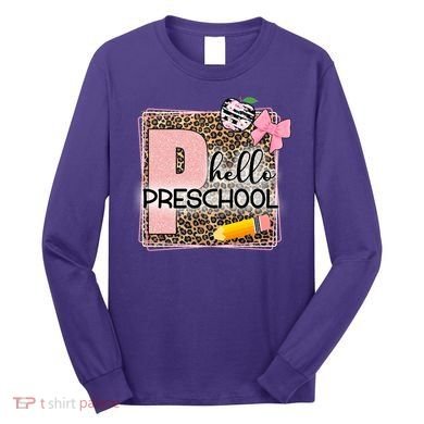 Cute Hello Pre School Teachers Students Long Sleeve Shirt