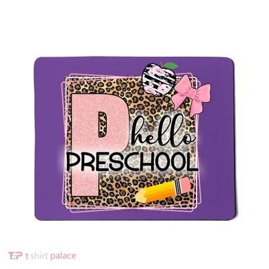 Cute Hello Pre School Teachers Students Mousepad