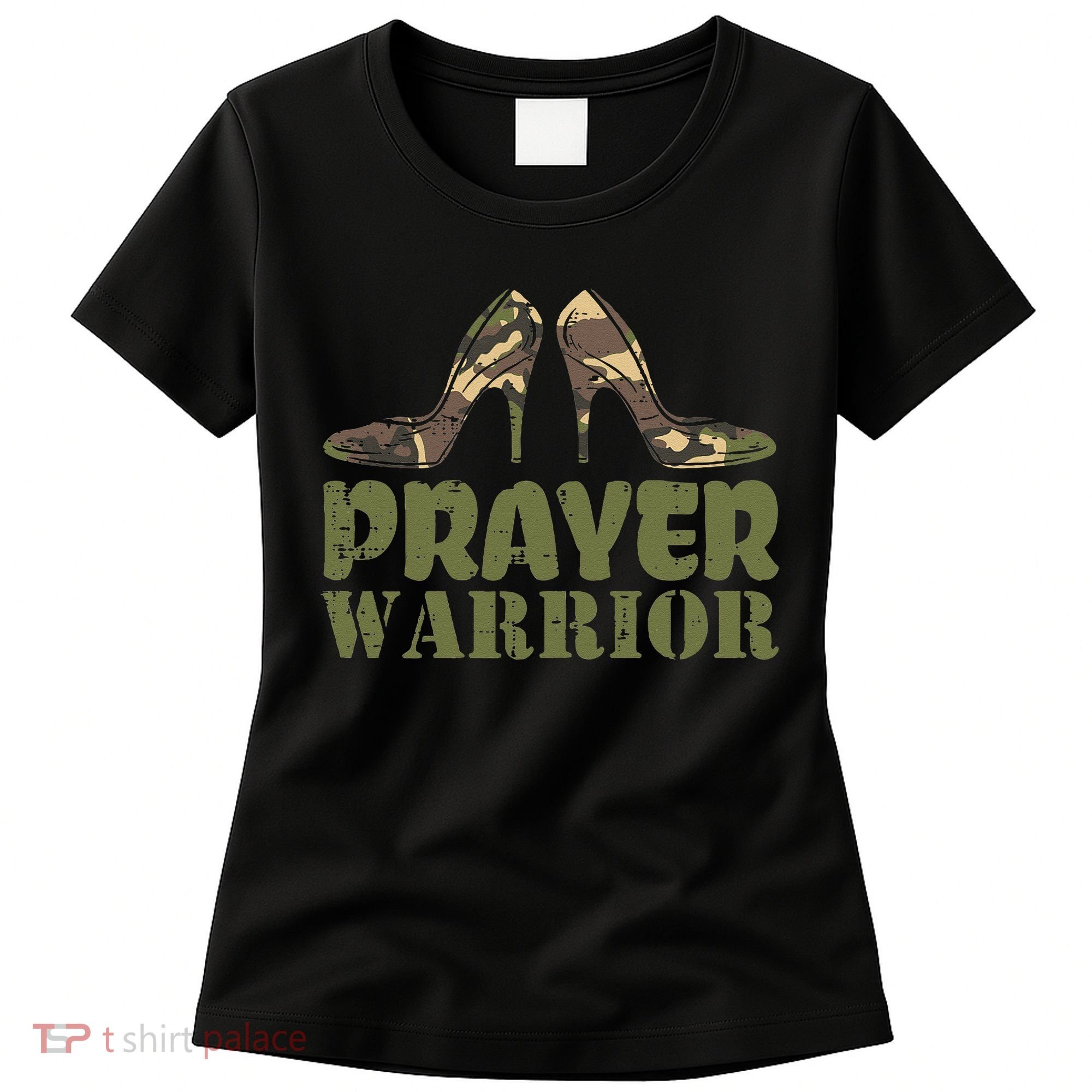 Camo Heels Prayer Warrior Faith God Jesus Christian Women's T-Shirt