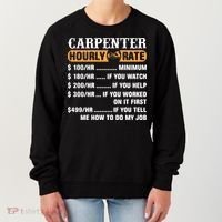 Carpenter Hourly Rate Gift Carpentry Carpenter Gift Women's Sweatshirt thumb 0