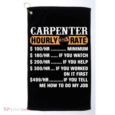 Carpenter Hourly Rate Gift Carpentry Carpenter Gift Golf Towel