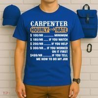 Carpenter Hourly Rate Gift Carpentry Carpenter Gift T-Shirt thumb 6