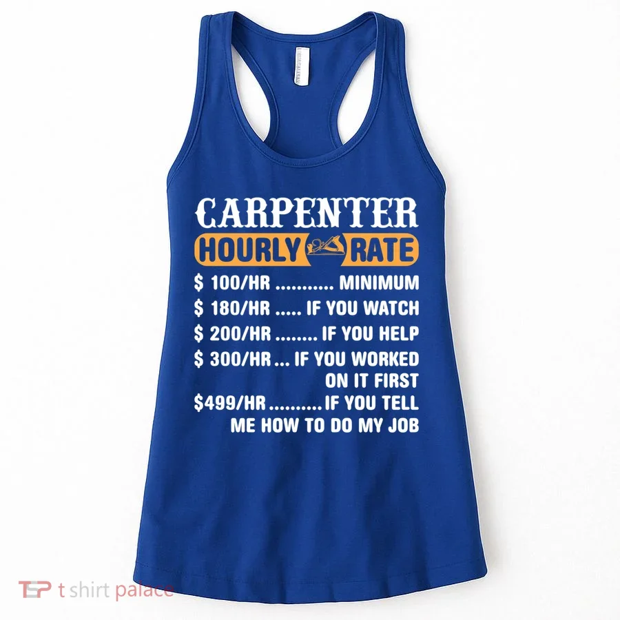 Carpenter Hourly Rate Gift Carpentry Carpenter Gift Women's Tank Top