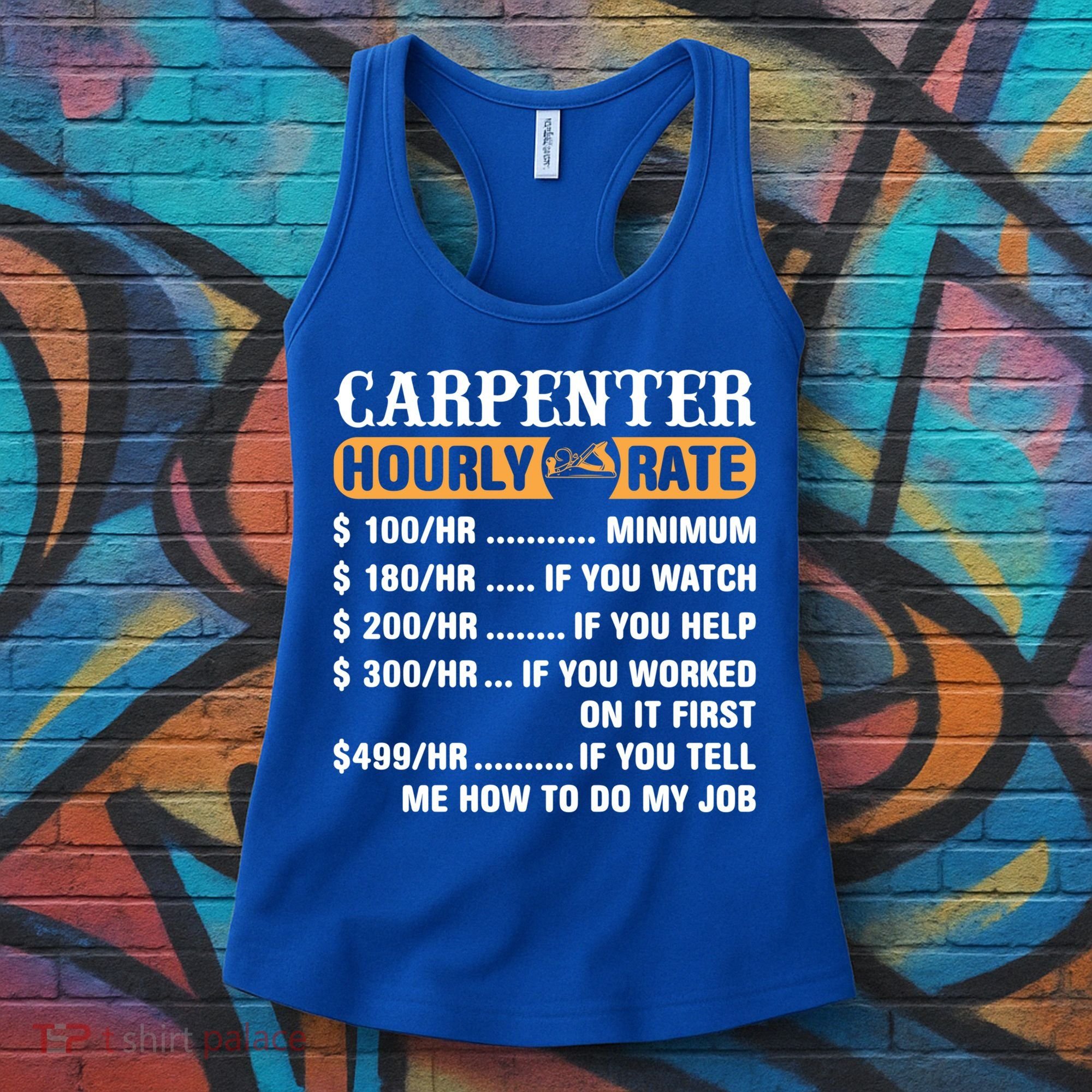 Carpenter Hourly Rate Gift Carpentry Carpenter Gift Women's Tank Top