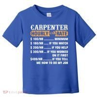Carpenter Hourly Rate Gift Carpentry Carpenter Gift Toddler T-Shirt thumb 0