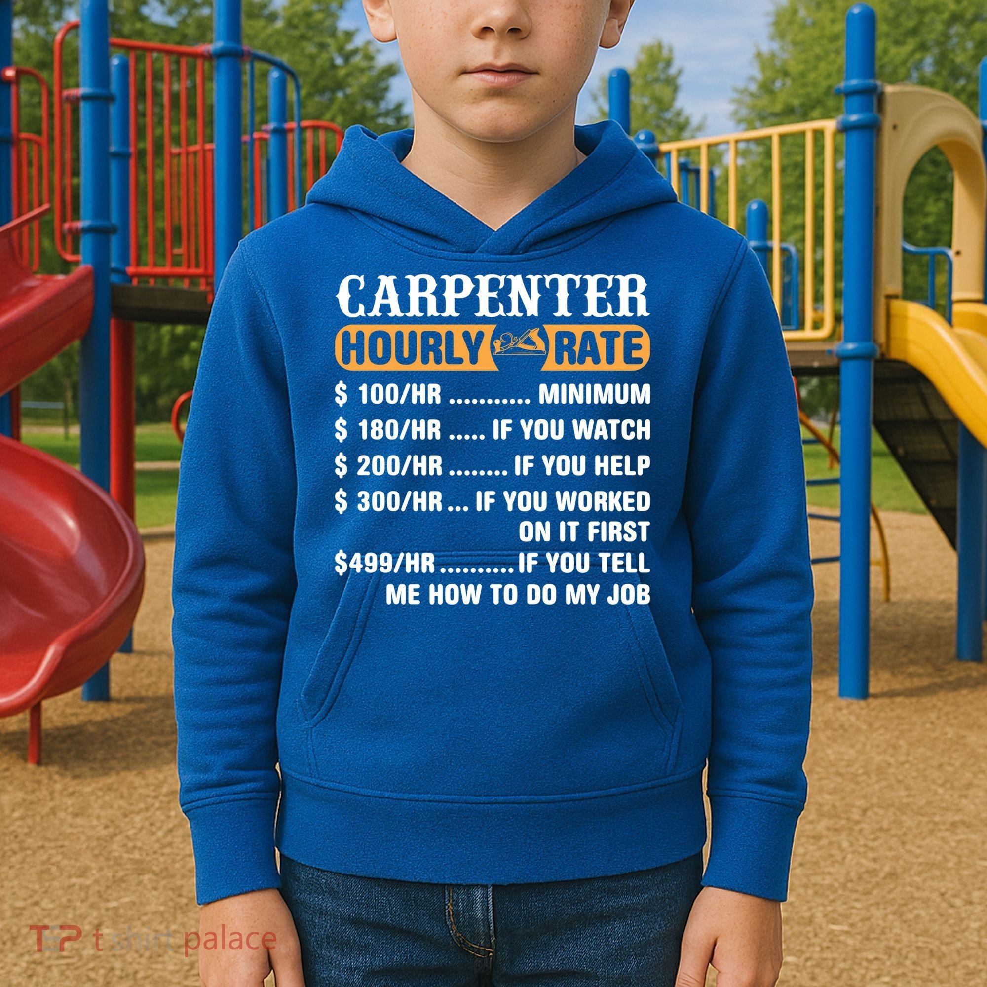 Carpenter Hourly Rate Gift Carpentry Carpenter Gift Kids Hoodie