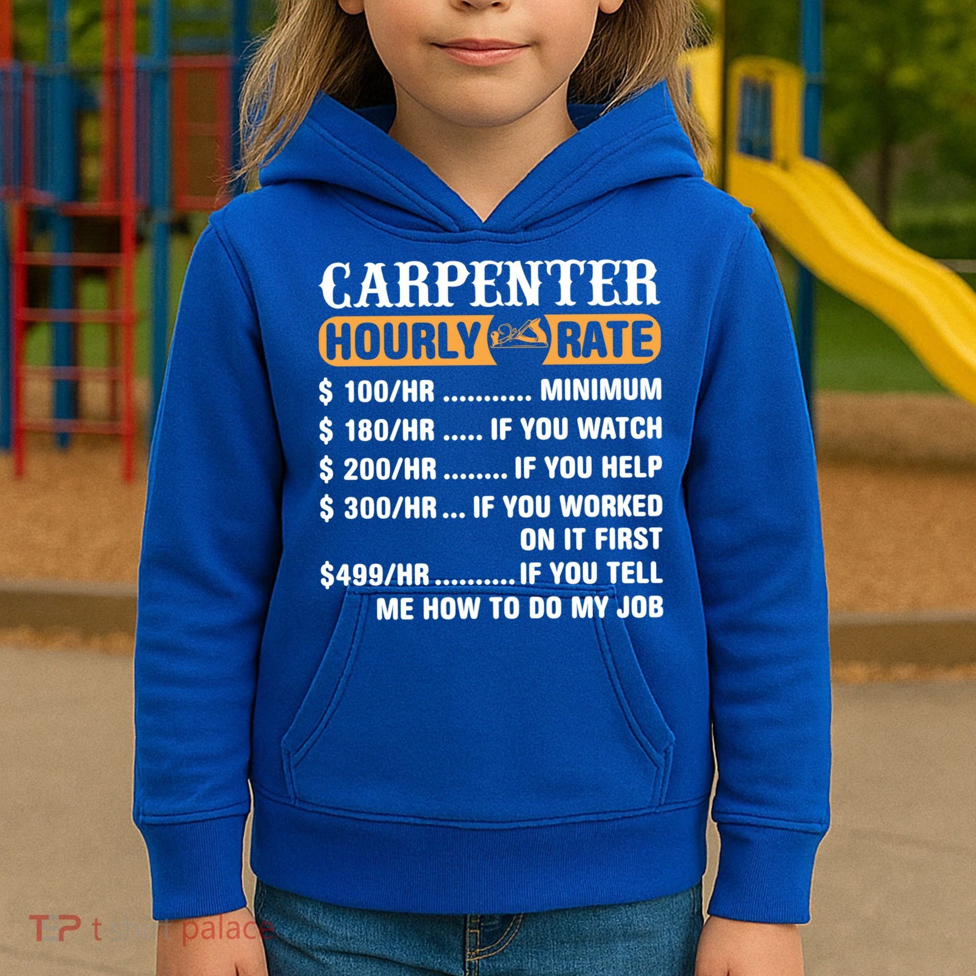 Carpenter Hourly Rate Gift Carpentry Carpenter Gift Kids Hoodie