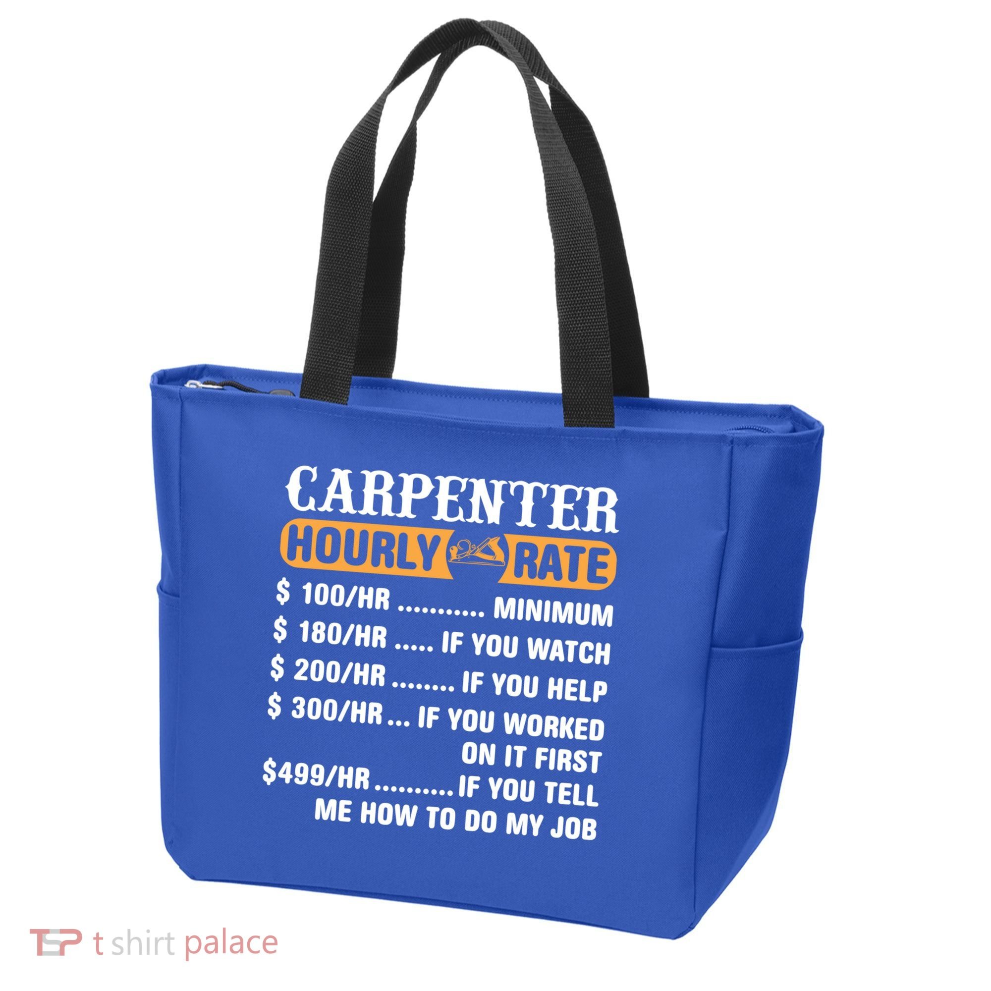 Carpenter Hourly Rate Gift Carpentry Carpenter Gift Tote Bag