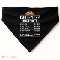Carpenter Hourly Rate Woodworking Wookdworker Carpentry Gift USA-Made Doggie Bandana thumb 0
