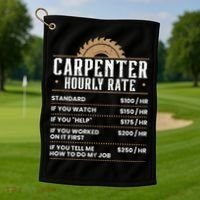 Carpenter Hourly Rate Woodworking Wookdworker Carpentry Gift Golf Towel thumb 1