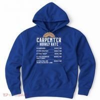Carpenter Hourly Rate Woodworking Wookdworker Carpentry Gift Hoodie thumb 0