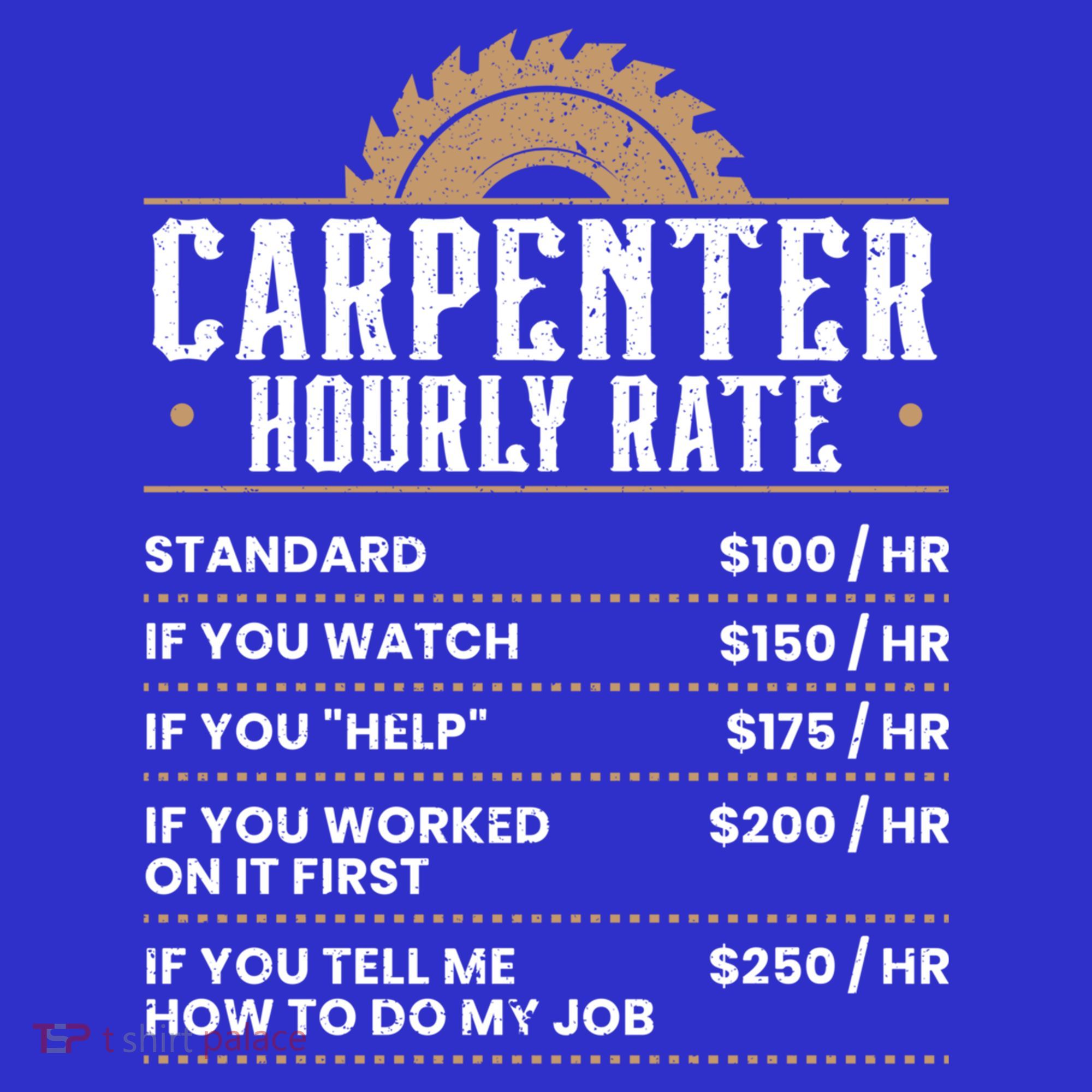 Carpenter Hourly Rate Woodworking Wookdworker Carpentry Gift Toddler Hoodie