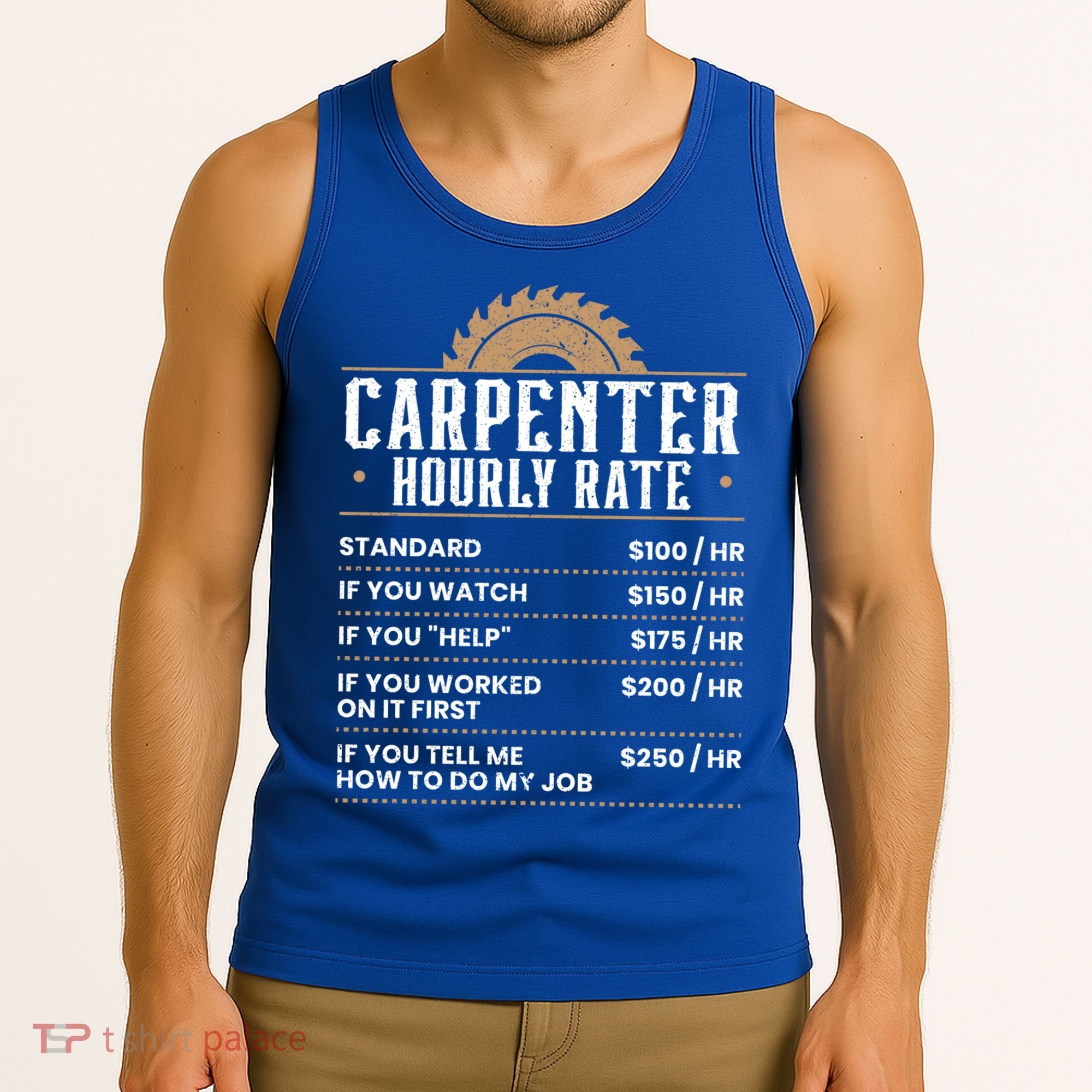 Carpenter Hourly Rate Woodworking Wookdworker Carpentry Gift Tank Top