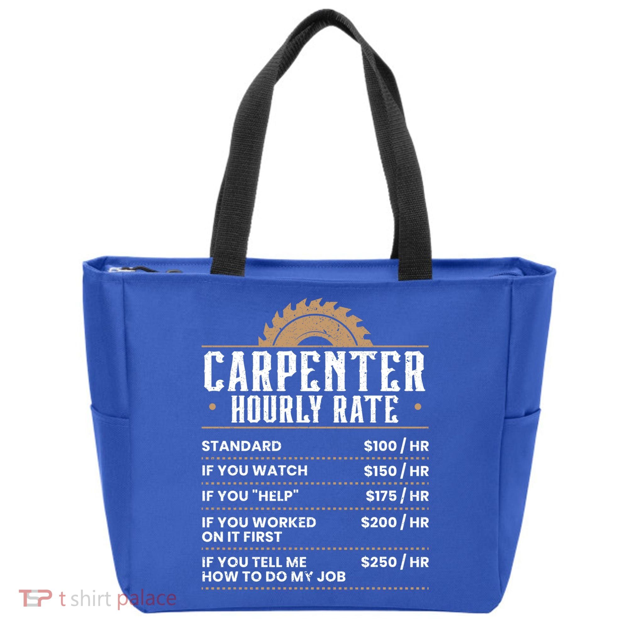 Carpenter Hourly Rate Woodworking Wookdworker Carpentry Gift Tote Bag