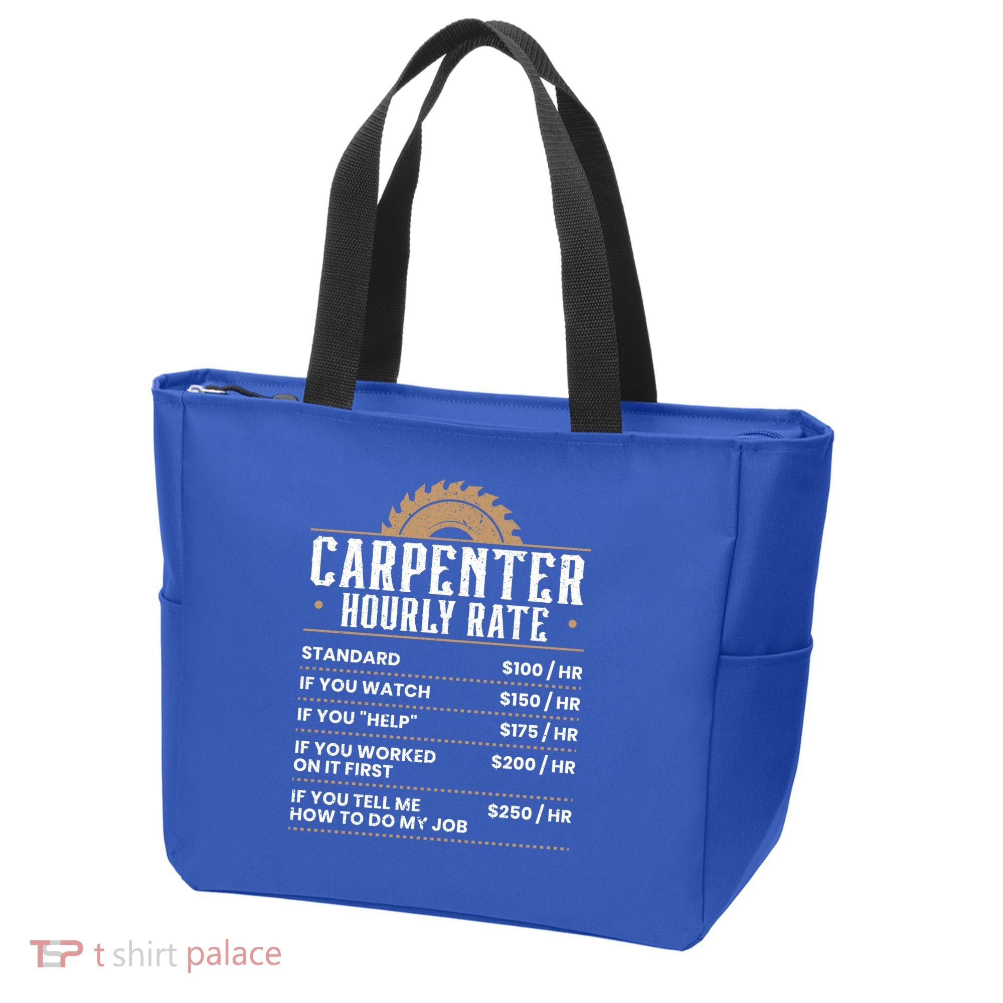 Carpenter Hourly Rate Woodworking Wookdworker Carpentry Gift Tote Bag