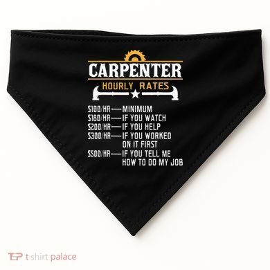 Carpenter Hourly Rate Funny Carpentry Woodworking USA-Made Doggie Bandana