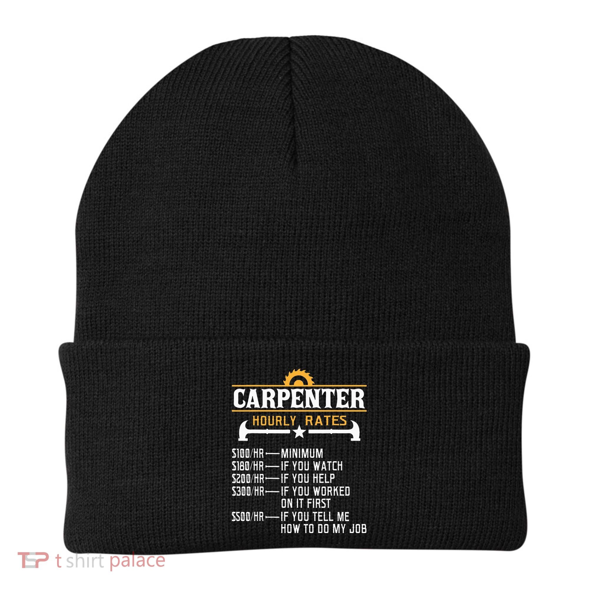 Carpenter Hourly Rate Funny Carpentry Woodworking Beanie