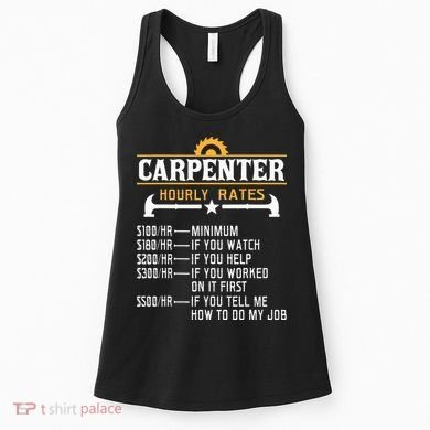 Carpenter Hourly Rate Funny Carpentry Woodworking Women's Tank Top