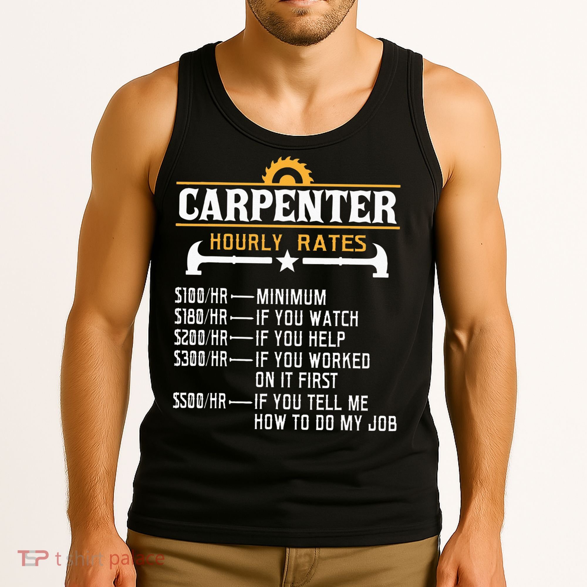 Carpenter Hourly Rate Funny Carpentry Woodworking Tank Top