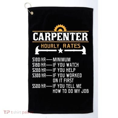 Carpenter Hourly Rate Funny Carpentry Woodworking Golf Towel