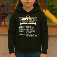 Carpenter Hourly Rate Funny Carpentry Woodworking Kids Hoodie thumb 3