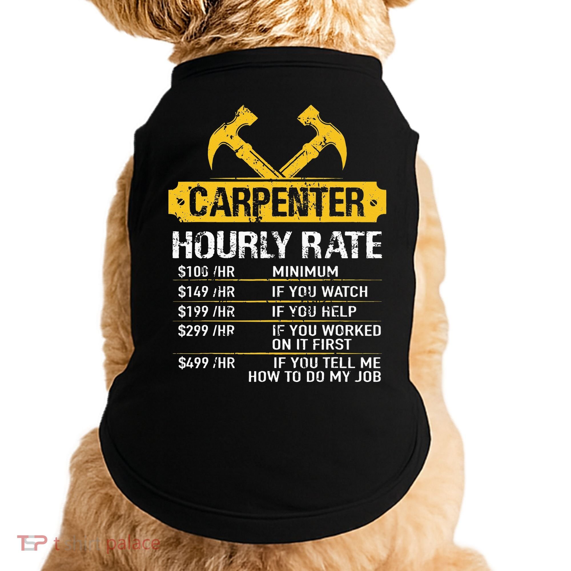 Carpenter Hourly Rate Funny Worker Woodworking Carpenter Doggie Tank