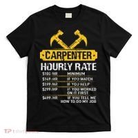 Carpenter Hourly Rate Funny Worker Woodworking Carpenter T-Shirt thumb 0