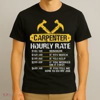 Carpenter Hourly Rate Funny Worker Woodworking Carpenter T-Shirt thumb 3